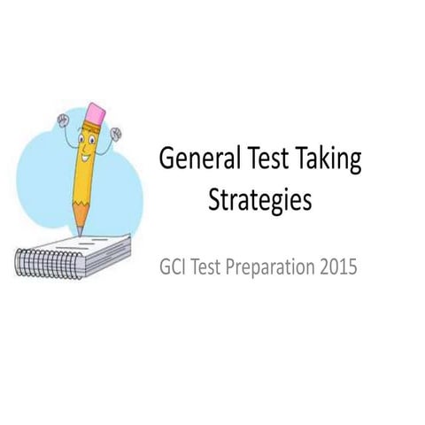 Workshop 2 general test taking strategies