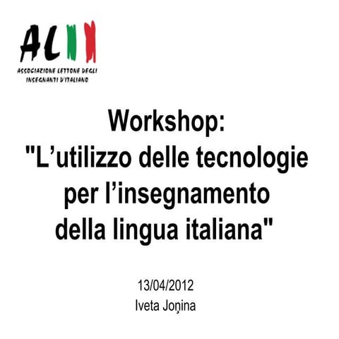 L'utilizzo delle tecnologie per l'insegnamento della lingua italiana