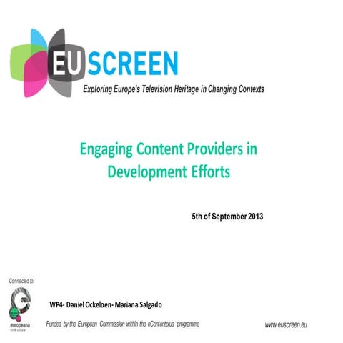 Engaging Content Providers in Development Efforts