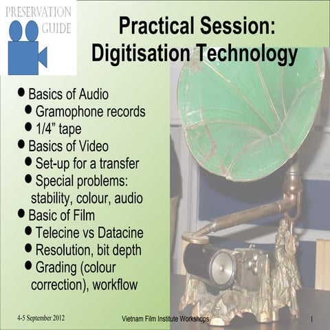 Workshop 3 audiovisual digitisation technology