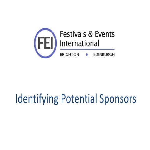 Workshop 4 5 fei identifying sponsors