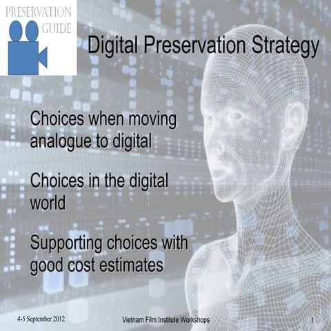Workshop 4 audiovisual digital preservation strategy