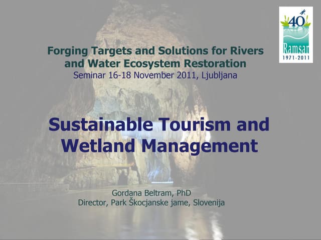 Beltram G. Park Škocjanske jame, Sustainable Tourism and Wetland Management