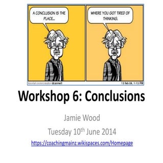 Workshop 6 - Conclusions