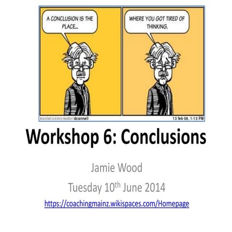 Workshop 6 - Conclusions