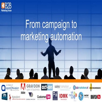 Workshop B2B Marketing Forum 2017: From campaign to marketing automation