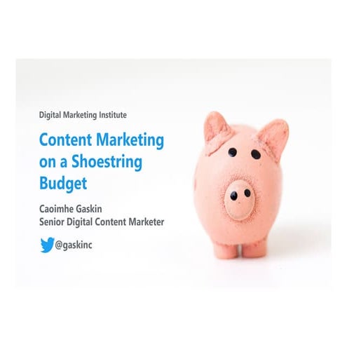 WORKSHOP: Content Marketing on a Shoestring Budget - 3XE Digital
