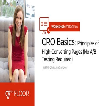 [Workshop] CRO Basics: Principles of High-Converting Pages (No A/B Testing Required)