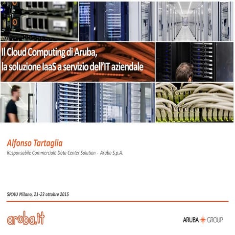 Il Cloud Computing di Aruba: soluzione IaaS per l'IT aziendale