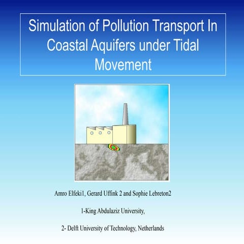 Simulation of Pollution Transport in Coastal Aquifers under Tidal Movements