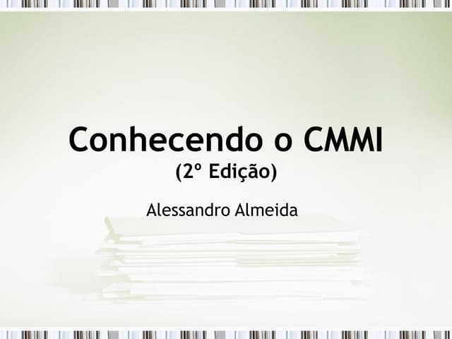 Conhecendo o CMMI