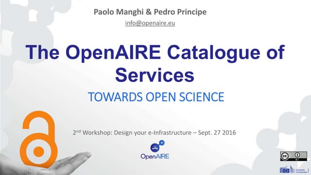 The OpenAIRE Catalogue of Services: Towards Open Science - Workshop: Design y...