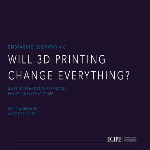 Will 3D Printing change everything?