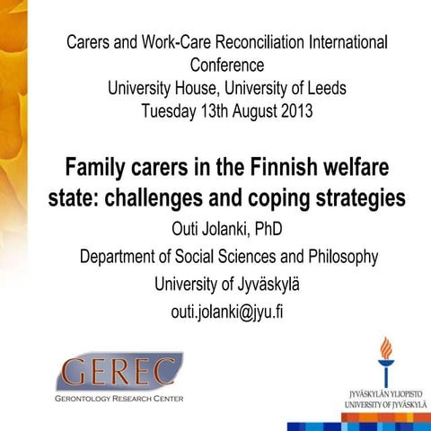 Workshop E Work-care reconciliation in different welfare systems - Nordic Sates