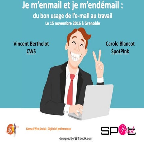 Conférence portant sur l'optimisation de l'usage de l'e-mail et sur le droit ...