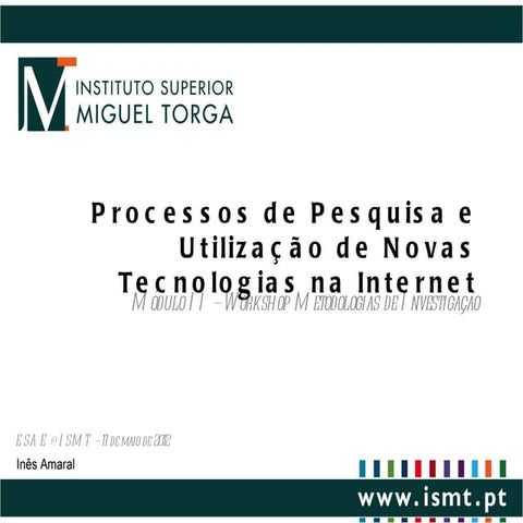 Processos de Pesquisa e Utilização de Novas Tecnologias via Internet