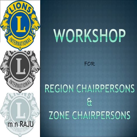 Lions Workshop for RCs and ZCs | PPT