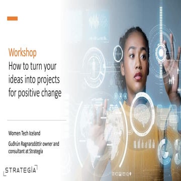 WomenTechIceland and Huawei Workshop presented by Guðrún Ragnarsdóttir of Str...