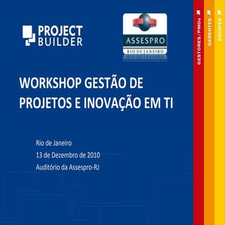 Workshop gestão de projetos e inova...