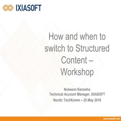 How and When to Switch to Structured Content - Workshop