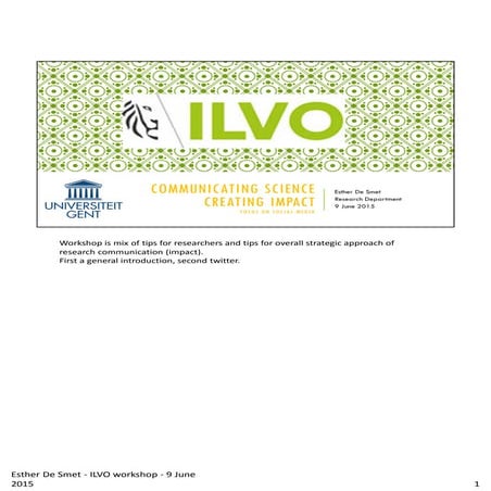 Using Twitter in Research Institutes (case study ILVO Vlaanderen)