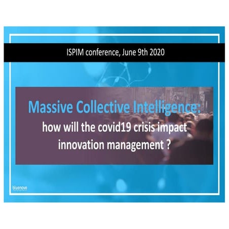 Workshop ISPIM 2020 - Massive Collective Intelligence: how will the Covid19 c...