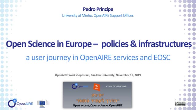Open Science in Europe - policies and infrastructures: a user journey in Open...