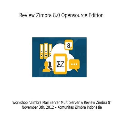 Review Zimbra 8.0 Opensource Edition