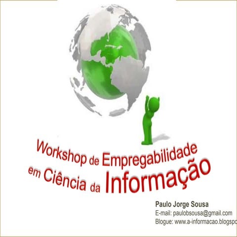 Workshop de Empregabilidade em Ciência de Informação