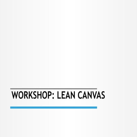 Workshop lean canvas cycle 3