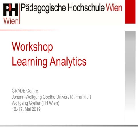 Evidenzbasierte Bildung mit Learning Analytics - Teil 2 FRANKFURT 2019