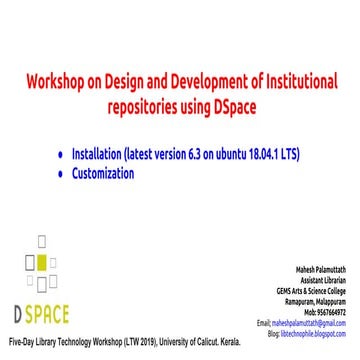 Workshop on design and development of institutional repositories using d space