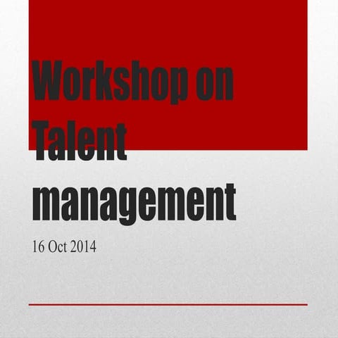Workshop on Talent Management