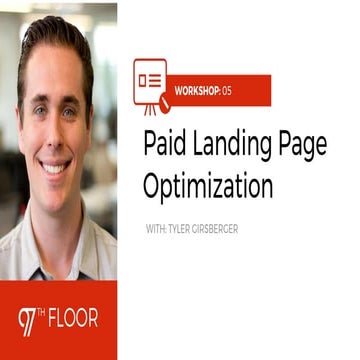 [Workshop] Paid Search Landing Page Optimization