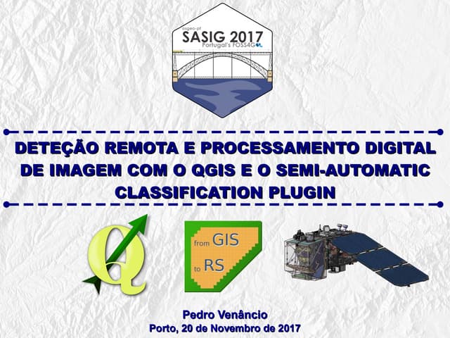 Workshop de Deteção Remota e Processamento Digital de Imagem com o QGIS e o Semi-Automatic Classification Plugin