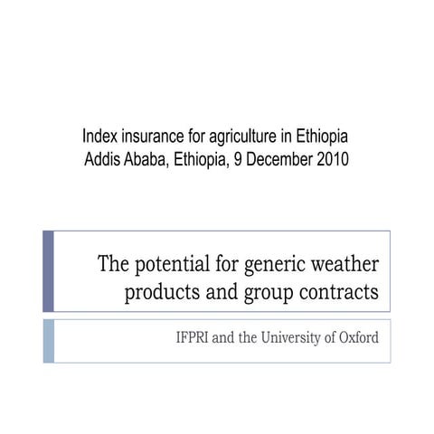 The potential for generic weather products and group contracts