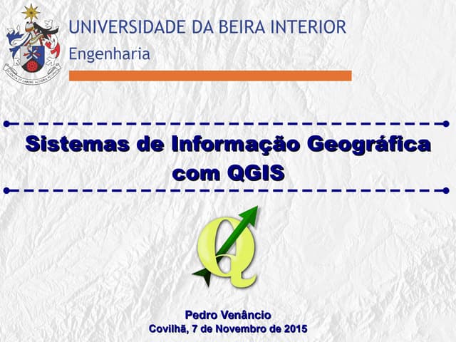 Introdução aos Sistemas de Informação Geográfica com QGIS