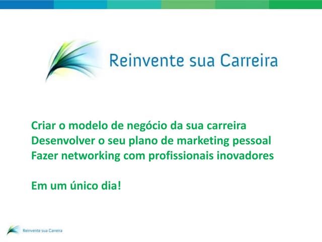 Reinvente sua Carreira - Workshop 