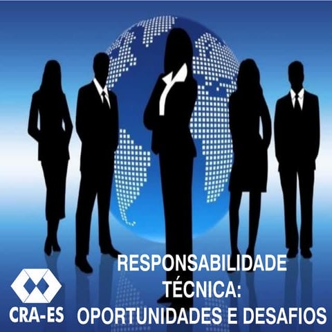 Workshop ResponsabilidadeTécnica Oportunidades e Desafios
