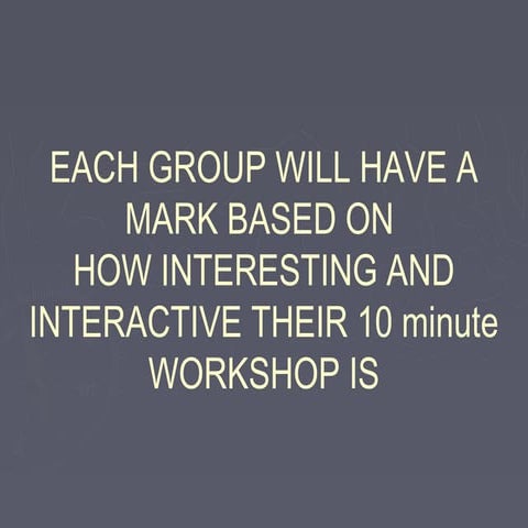 Workshops