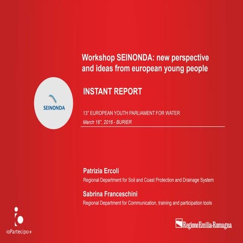 Workshop SEINONDA: new perspective and ideas from european young people INSTANT REPORT