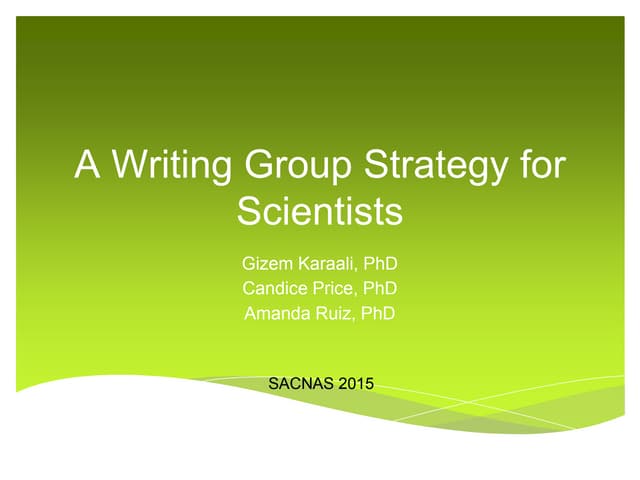 A Writing Group Strategy for Scient...