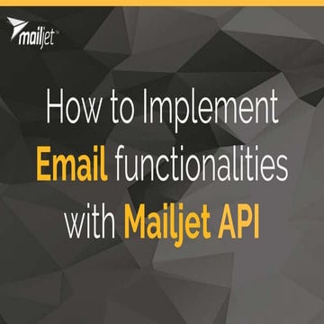 How to implement email functionalities with Mailjet api | PPTX | Email ...