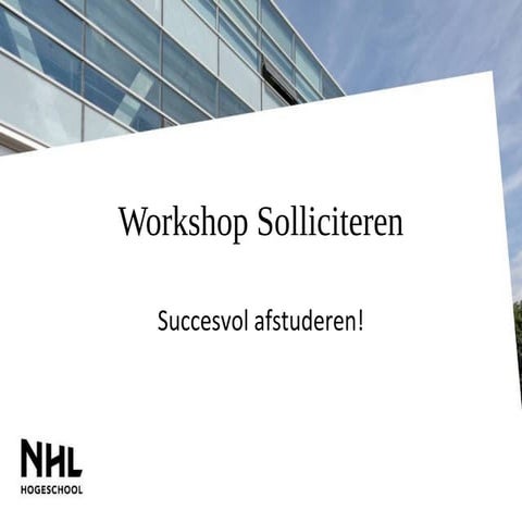 Workshop solliciteren afstudeertraject