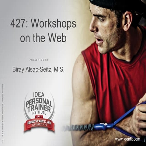 Workshops on the web