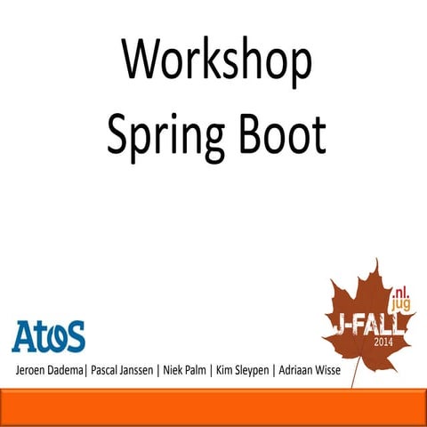 Workshop spring boot presentatie - Atos