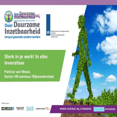 Praktijkcase Rijkswaterstaat: Sterk in je werk in elke levensfase!   door Patricia van Wezel