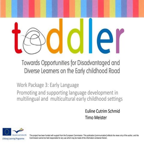 Promoting and supporting language development in multilingual and ...