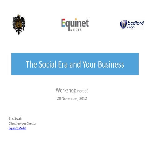 The Social Era and Your Business