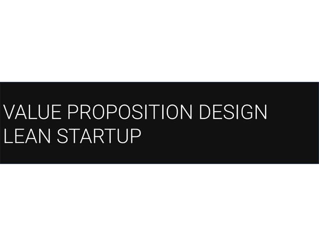 Value Proposition Design and LEAN STARTUP (4hrs Workshop) by ALESSIO CUCCU_en...